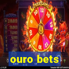 ouro bets